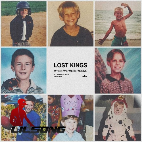 Lost Kings Ft. Norma Jean Martine - When We Were Young